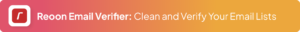 Reoon Email Verifier integration
